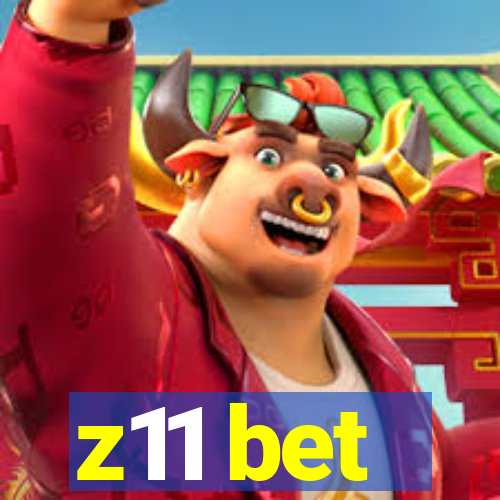 z11 bet